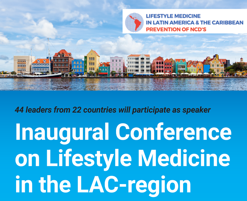 Inaugural conference on Lifestyle Medicine in Latin America & the Caribbean